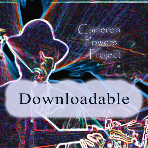 Cameron Powers Project CD Downloadable 01