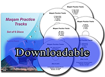Downloadable Maqam Practice Tracks with 6 CDs